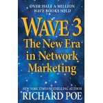 WAVE 3: The New Era in Network Marketing By Richard Poe